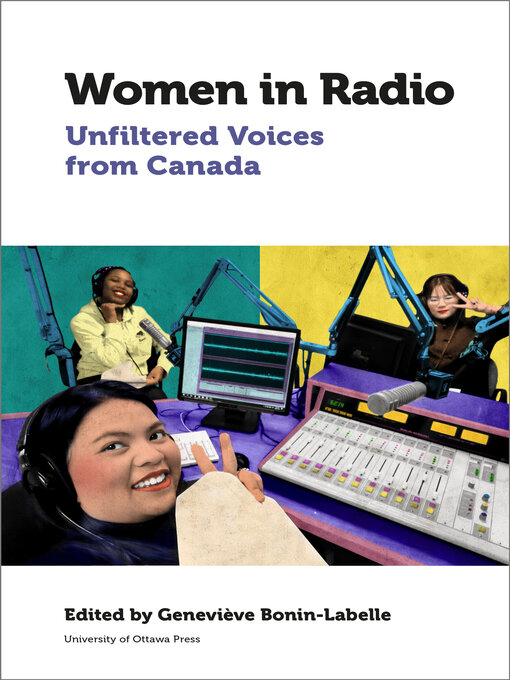 Title details for Women in Radio by Geneviève A. Bonin-Labelle - Available